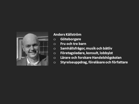 Anders Källström Göteborgare Fru och tre barn
