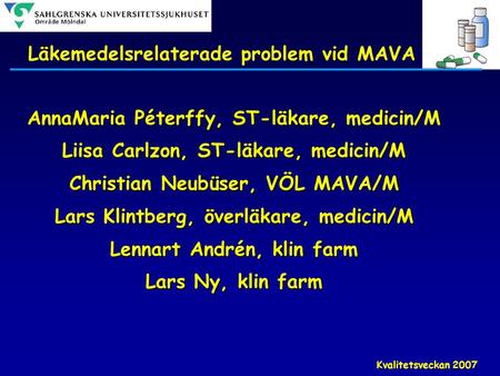Läkemedelsrelaterade problem vid MAVA