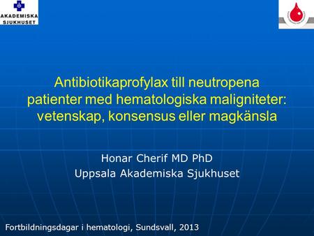 Honar Cherif MD PhD Uppsala Akademiska Sjukhuset