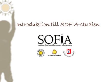 Introduktion till SOFIA-studien
