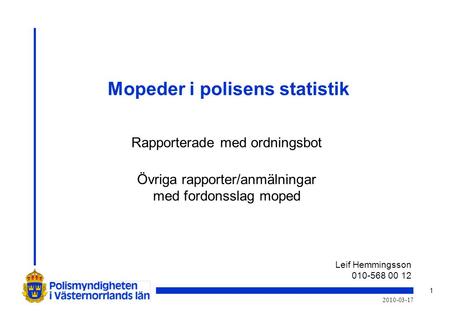 Mopeder i polisens statistik