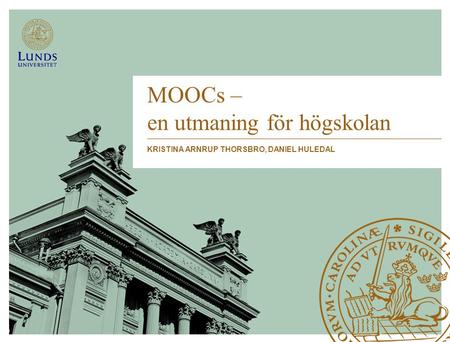 MOOCs – en utmaning för högskolan