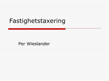 2017-04-03 Fastighetstaxering Per Wieslander.