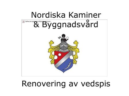 Nordiska Kaminer & Byggnadsvård Renovering av vedspis