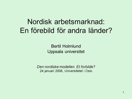 Nordisk arbetsmarknad: En förebild för andra länder