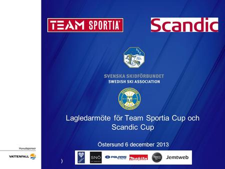 Lagledarmöte för Team Sportia Cup och Scandic Cup