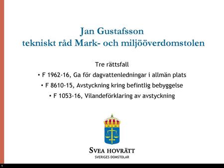 Jan Gustafsson tekniskt råd Mark- och miljööverdomstolen