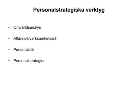 Personalstrategiska verktyg