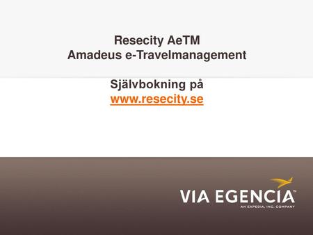 Amadeus e-Travelmanagement Självbokning på