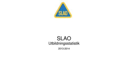 SLAO Utbildningsstatistik