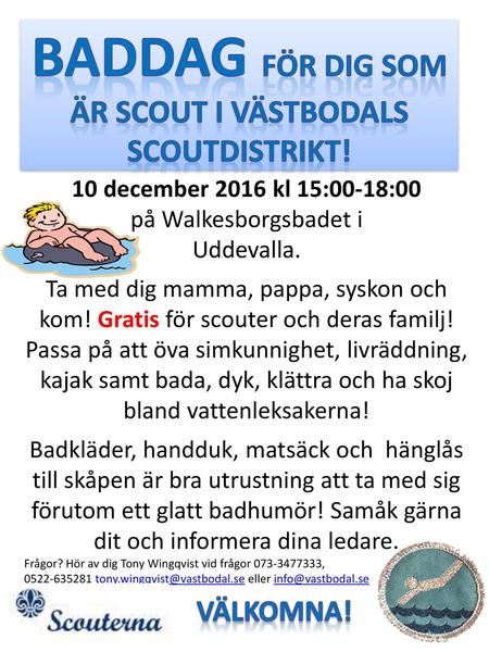 BADDAG för dig som är scout i VÄSTBODALS scoutdistrikt!