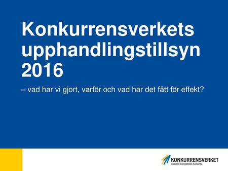 Konkurrensverkets upphandlingstillsyn 2016