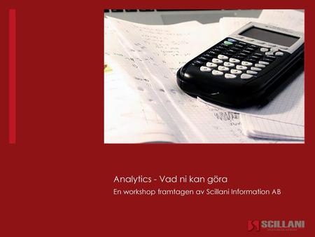 Analytics - Vad ni kan göra