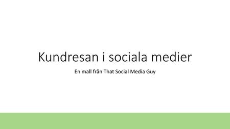 Kundresan i sociala medier