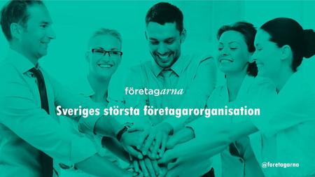 Sveriges största företagarorganisation