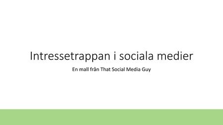 Intressetrappan i sociala medier