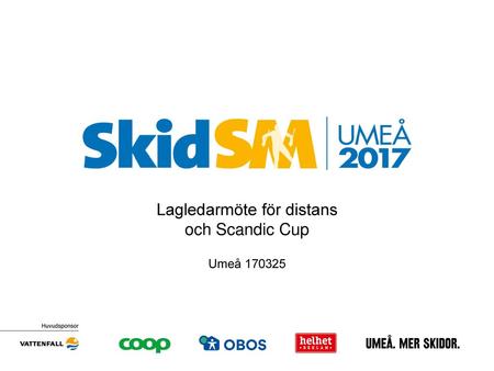 Lagledarmöte för distans och Scandic Cup