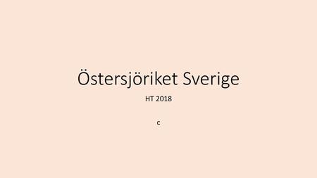 Östersjöriket Sverige