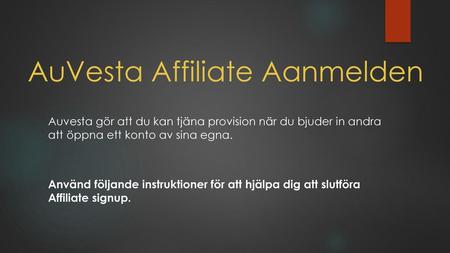 AuVesta Affiliate Aanmelden