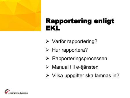 Rapportering enligt EKL