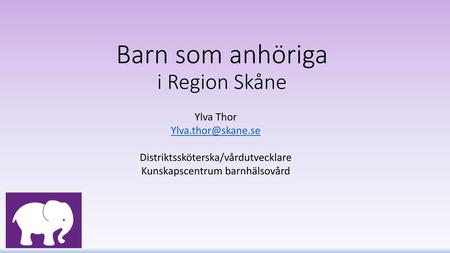 Barn som anhöriga i Region Skåne