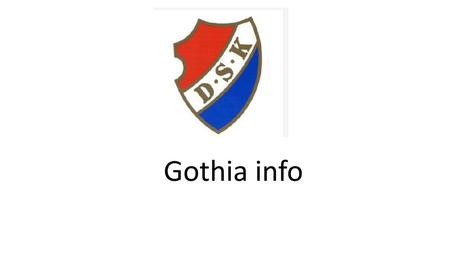 Gothia info.