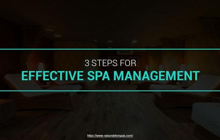 Quick Tips for Effective Spa Management






To manage your spa effectively, you should consider training your staff, letting people know about your spa through various marketing channels, and focus on improving customer experience. Play the slideshow to