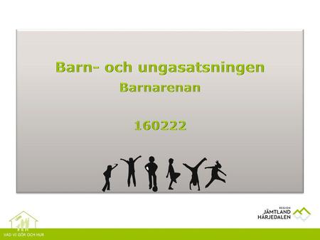 Barn- och ungasatsningen