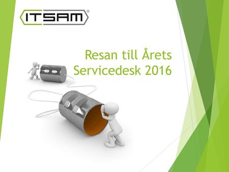 Resan till Årets Servicedesk 2016