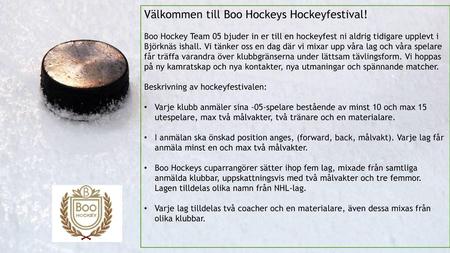 Välkommen till Boo Hockeys Hockeyfestival!