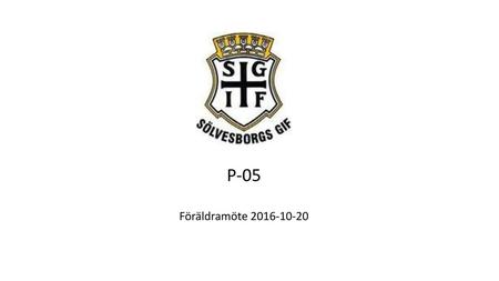 P-05 Föräldramöte 2016-10-20.