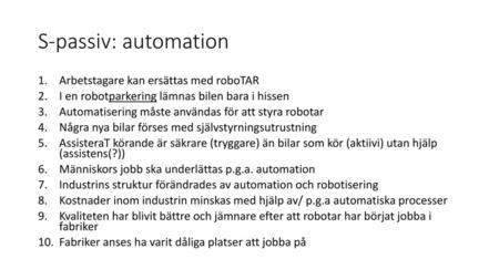 S-passiv: automation Arbetstagare kan ersättas med roboTAR