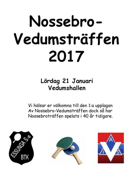 Nossebro- Vedumsträffen 2017