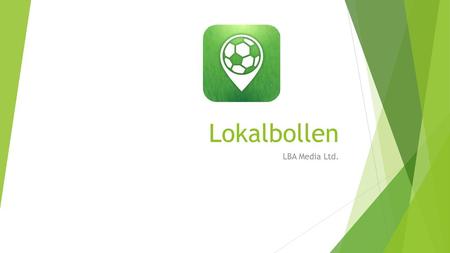 Lokalbollen LBA Media Ltd..