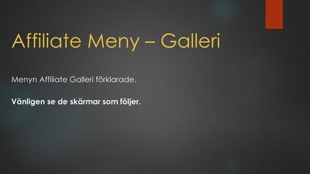 Affiliate Meny – Galleri