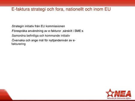 E-faktura strategi och fora, nationellt och inom EU