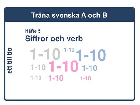 Träna svenska A och B ett till tio 1-10