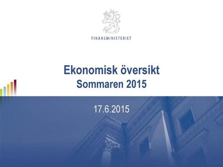 Ekonomisk översikt Sommaren 2015