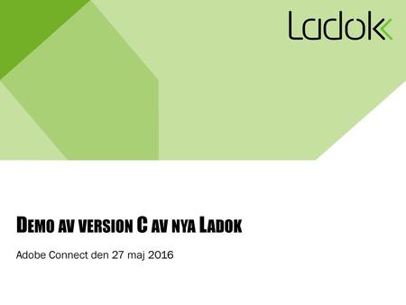 Demo av version C av nya Ladok