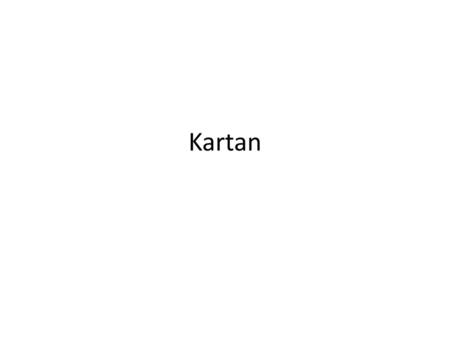 Kartan.