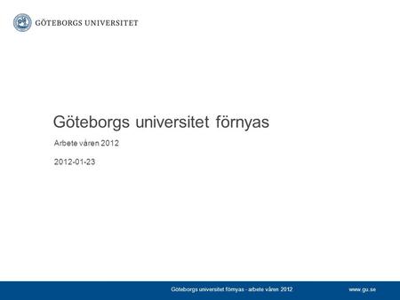 Göteborgs universitet förnyas