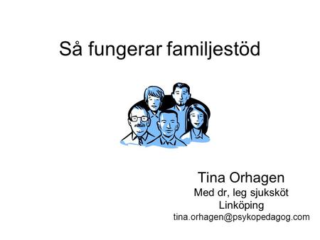 Så fungerar familjestöd