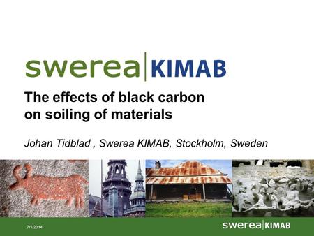The effects of black carbon on soiling of materials