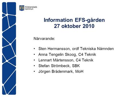 Information EFS-gården 27 oktober 2010
