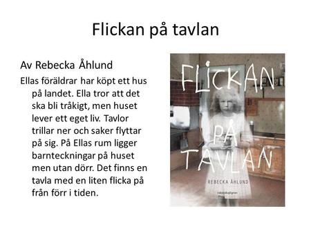 Flickan på tavlan Av Rebecka Åhlund