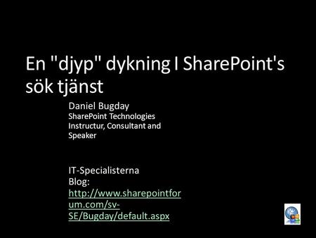 En djyp dykning I SharePoint's sök tjänst