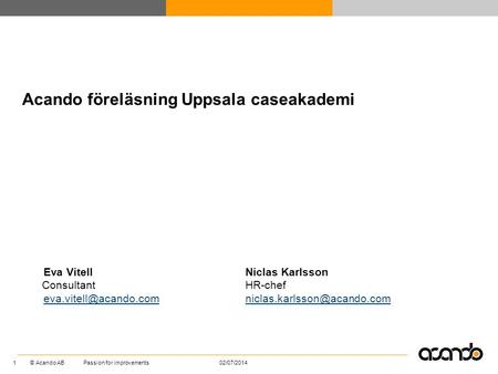 Acando föreläsning Uppsala caseakademi