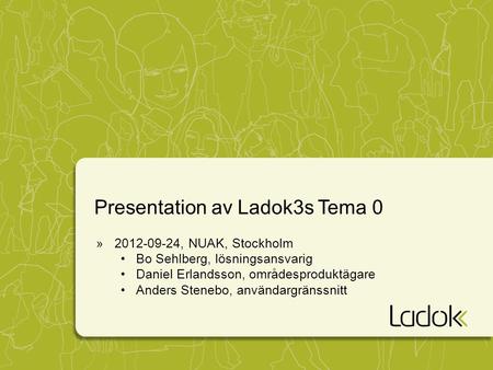 Presentation av Ladok3s Tema 0