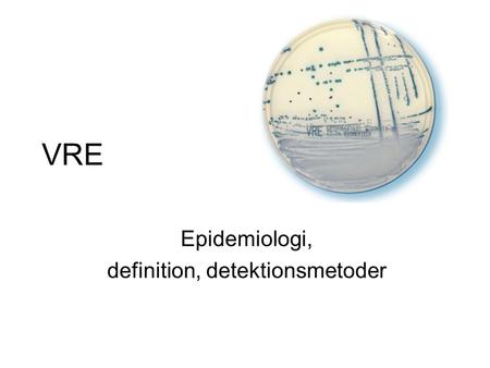 Epidemiologi, definition, detektionsmetoder
