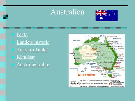 Australien Fakta Landets historia Turista i landet Kändisar